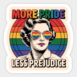 More-Pride-Less-Prejudice Sticker